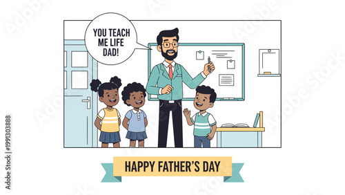 Father's Day Dedication: A heartwarming depiction of a father imparting wisdom and life lessons to his children in a classroom setting, perfect for Father's Day.
