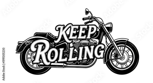 Motorcycle with Keep Rolling text.