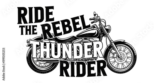Motorcycle with Rebel Thunder Rider Text.