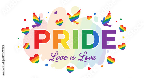 Vibrant Pride illustration with the word PRIDE in rainbow colors, surrounded by hearts and birds, celebrating love and equality.
