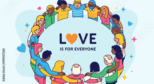 Diverse group of people of all ages and ethnicities embracing in a circle with the message "Love is for Everyone" in the center.