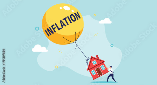 Determined man struggles to keep his house on the ground as it is pulled upward by a giant yellow balloon representing high inflation.