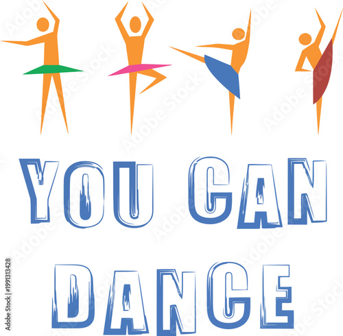 A colorful graphic illustration of dancing figures with a motivational phrase