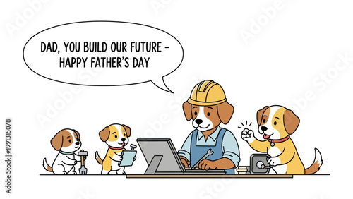 Father's Day Builder Family: Charming illustration of a dog family celebrating Father's Day, with the father dog in a builder's attire and his puppies involved in a construction-themed activity.
