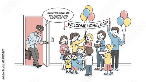 Heartwarming Homecoming: A touching family scene unfolds as a father returns home, greeted with a heartfelt Welcome Home, Dad! banner and open arms. A moment of reunion, love, and togetherness.