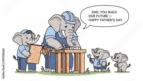Father's Day Project: A heartwarming illustration of a father elephant and his children working together on a construction project, symbolizing the creation of a brighter future. 