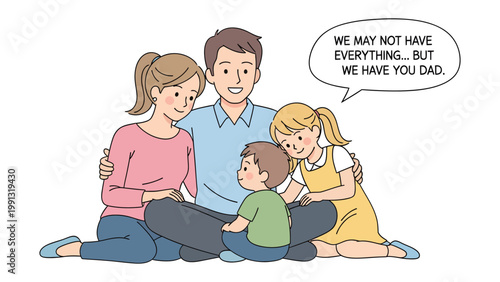 Family Portrait: A heartwarming family scene where a father is surrounded by his loving wife and children, with a speech bubble conveying the sentiment of family unity. 