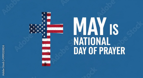Christian cross with American flag pattern symbolizing faith and patriotism for National Day of Prayer isolated on blue background
