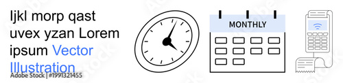 Time management, scheduling, financial planning, billing, productivity, organization. A clock, monthly calendar and payment terminal are displayed. Time management and scheduling concepts