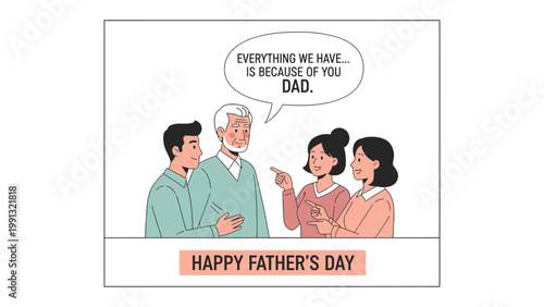 Father's Day Dedication: A heartwarming illustration captures a family's appreciation as they gather to honor their father. Speech bubble above the father says.