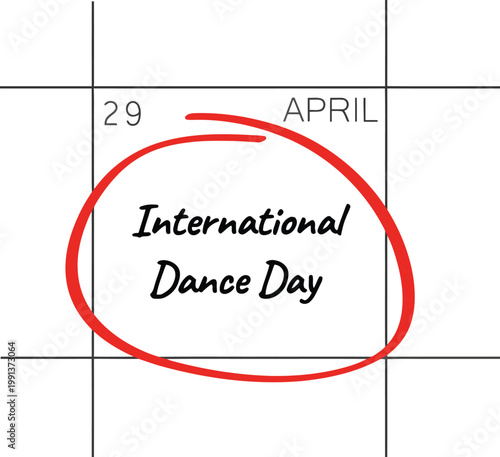 A calendar marking International Dance Day on April 29th with a red circle around the text.