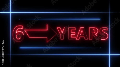 Arrow line 6 years neon light red color animation dynamic text. Rectangle from line 6 years warranty label badge design on  black background.