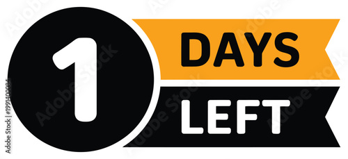 1 day countdown left icon set, vector illustration of urgency badge, countdown timer label, and promotional banner, minimal design suitable for sales, events, and deadline reminder UI elements.