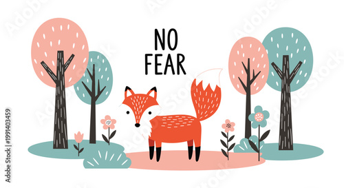 Cute cartoon fox standing in colorful forest with pink and blue trees and no fear text for kids decoration.