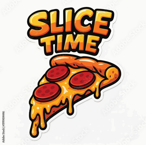 Delicious pepperoni pizza slice with cheesy toppings and bold text reading slice time