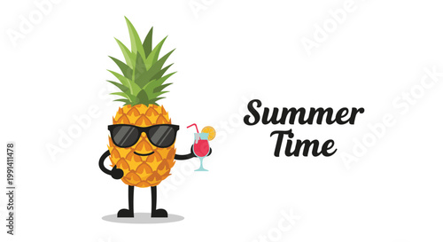 Funny pineapple character wearing sunglasses and holding a cocktail is shown with the text summer time on the right.