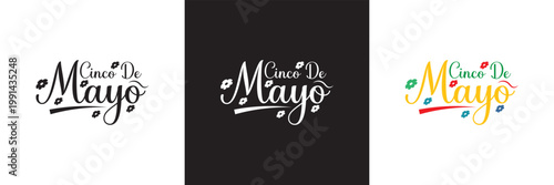 Cinco de Mayo Hand Lettering Typography Set. Cinco de Mayo lettering displayed in three color variations on light and dark backgrounds, ideal for festive design, branding, and celebration themes.