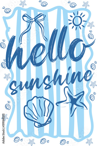 Hello Sunshine Coastal Vibes Summer Hand Drawn Design