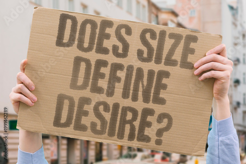 Фотография "Does Size Define Desire?" Documented sexuality research examines whether body size actually determines documented individual sexual desire levels
