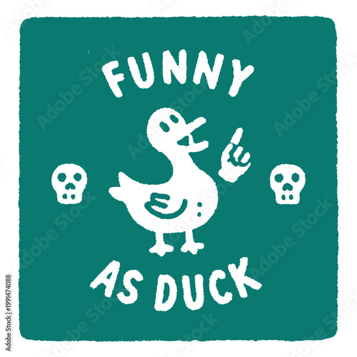 Charming vintage print featuring a humorous duck illustration with an amusing quote for t-shirt lovers everywhere