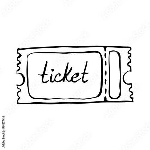 vintage ticket with the word ticket written in lowercase handwritten lettering. Minimalist illustration of retro entry pass, cinema coupon, or admission stub.
