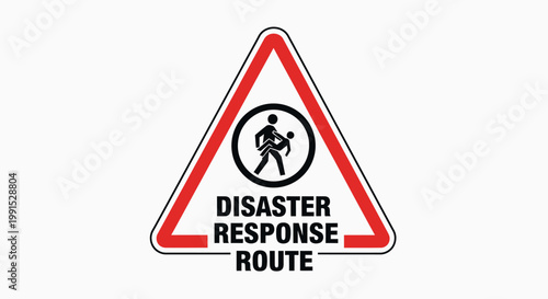 Disaster Response Route Traffic Sign Board.