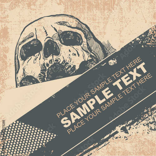 Skull Illustration with Sample Text on Distressed Background
