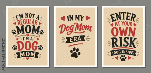 Set of Dog Themed Typography Poster, Cute Dog Lover Quote Design, Retro Vintage Pet Wall Art