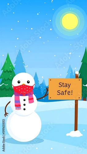 Snowman Vector Illustration Wearing Red Polka Dot Face Mask Standing Next To Stay Safe Sign In Snowy Winter Forest Landscape With Blue And Sun