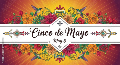 Cinco de Mayo celebration banner with vibrant floral elements hummingbirds and festive Mexican patterns perfect for holiday invitations and decorations