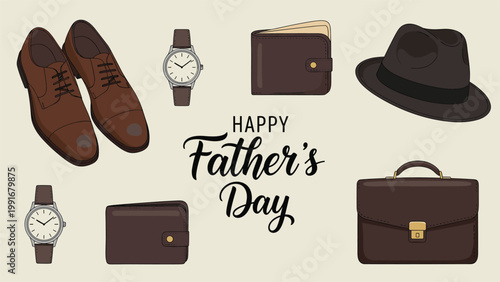 Stylish fathers day card featuring men's accessories like leather shoes a watch wallet and hat arranged with festive typography for dad's greeting.