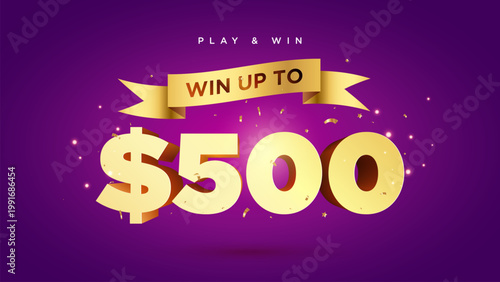 Play and win up to $500 dollars text with ribbon confetti and bold typography on purple background for marketing and advertising campaigns