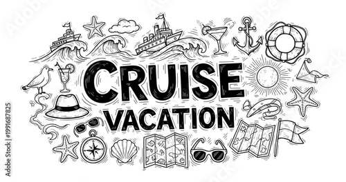 Cruise vacation adventure: nautical icons sketch featuring ships, waves, and tropical elements