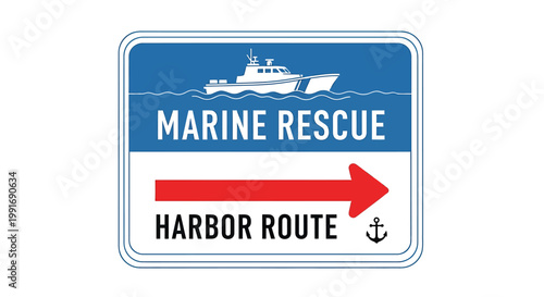 Marine Rescue Harbor Route Sign Directing Water Traffic.
