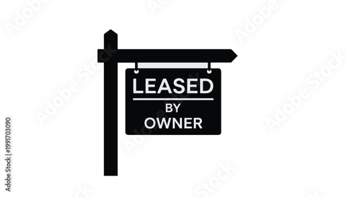 Leased By Owner Real Estate Sign Vector Silhouette Icon