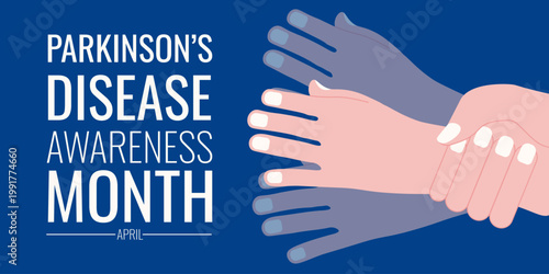 Parkinson's Disease Awareness Month concept. Vector illustration of flat shaking hand and bold message isolated blue backgorund. Horizontal Parkinson's Awareness april month banner design. EPS 10
