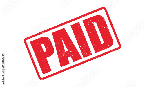 PAID stamp, Paid sign, Grunge red Paid word rubber stamp. Vector illustration