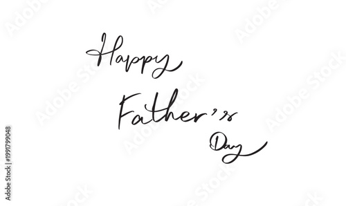 Happy father's day dad papa text font calligraphy hand written lettering script black color object icon happy father's day june month family man male happy father's day family event moustache happy 