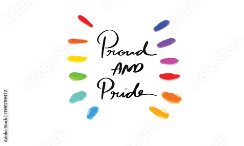 Proud and pride text font calligraphy hand written lettering script black color object icon colorful proud and pride sex gay lesbian community diversity june month proud and pride human right pride 