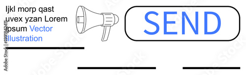 Digital communication, online messaging, notifications, email services, user interface, marketing tools. Megaphone icon near Send button with placeholder text. Communication and online messaging