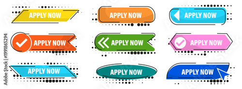 Apply now button collection. Set of colorful call to action banners with modern shapes