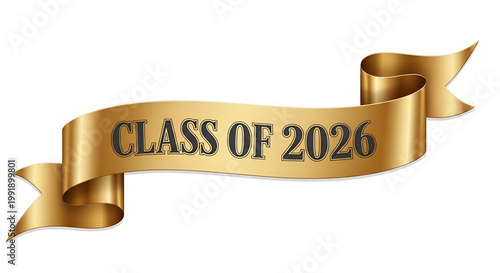 Elegant gold ribbon banner with Class of 2026 text for graduation announcements and party decorations on a dark background