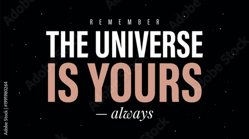 Inspirational quote about cosmic empowerment and personal potential for motivational social media content and mental wellness applications