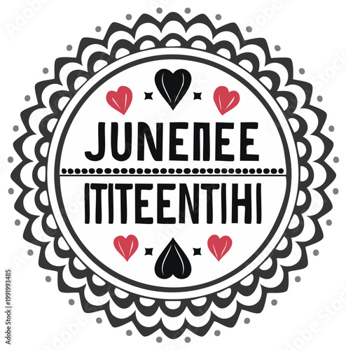Juneteenth Celebration with Hearts and Decorative Border Vector Art