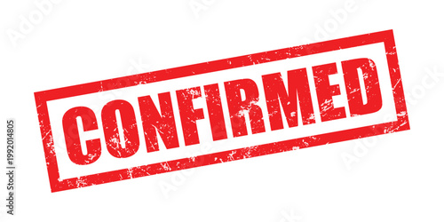 A red confirmed stamp on a white background with a distressed texture