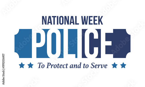 National Police Week in May. Celebrated annual in United States. In honor of the police hero. Police badge and patriotic elements. Officers Memorial Day. Poster, card, banner. Vector illustration