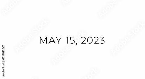 Simple display of the date May 15, 2023 in a clean, white background