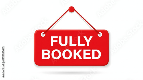 A red sign with white text indicating that something is fully booked.