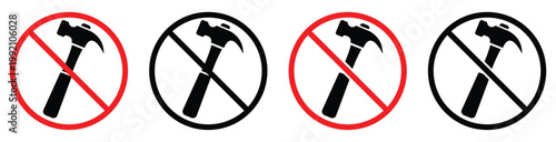 No Hammer Symbol with Prohibited Tool Sign and Red Cross Mark Vector Illustration.