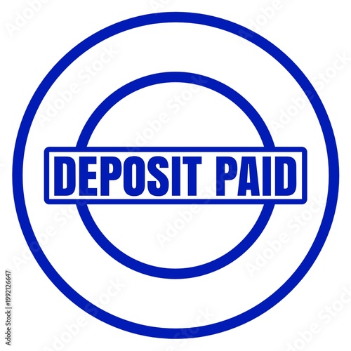 Deposit Paid Stamp for Advance Payment Confirmation and Billing Status